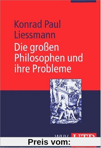 Die großen Philosophen und ihre Probleme: Vorlesungen zur Einführung in die Philosophie